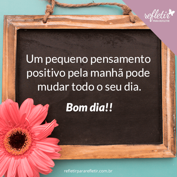 Frases Curtas de BOM DIA