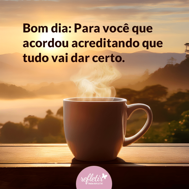 Frases Curtas de BOM DIA